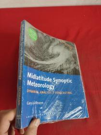 Midlatitude Synoptic Meteorology: Dynamics...     （大16开） 【详见图】