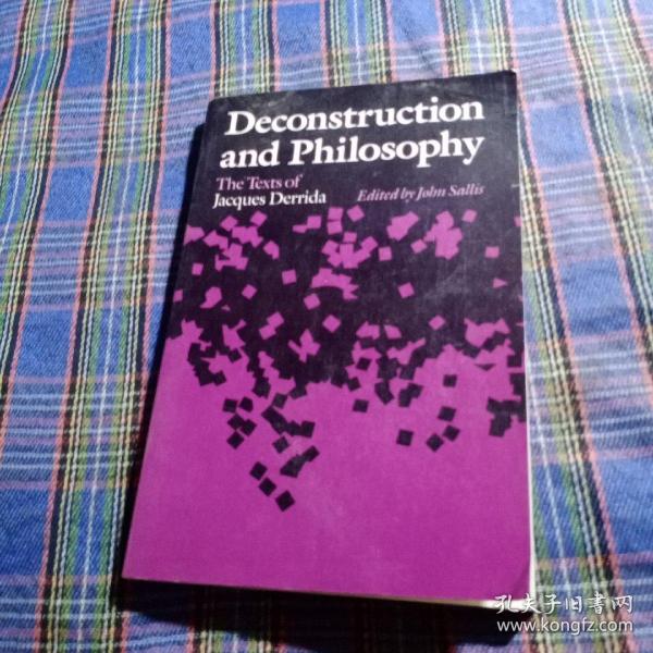 DECONSTRUCTION AND PHILOSOPHY