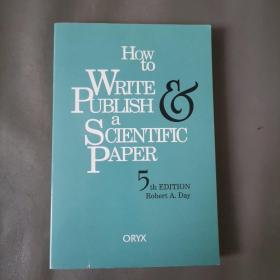 How To Write Publish a Scientific Paper：5th Edition