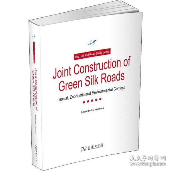 JointConstructionofGreenSilkRoads：Socical，EconomicandEnvironmentalContext