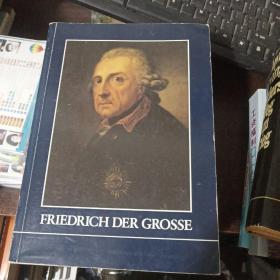 FRIEDRICH DER GROSSE