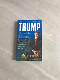 Trump：Think Like a Billionaire: Everything You Need to Know About Success, Real Estate, and Life （少量字迹）