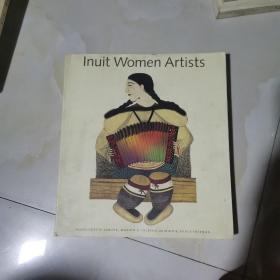 Inuit Women Artists《因纽特女性艺术家》【英文原版，彩色图文版】