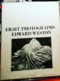 价可议 Eight Photographs Edward Weston nmzdjzdj
