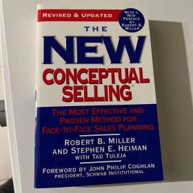 The New Conceptual Selling 新概念销售: 最有效和最管用的面对面销售计划