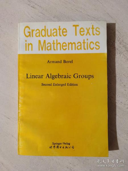 LINEAR ALGEBRAIC GROUP（线性代数群）第二版