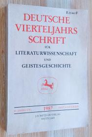 德文书 Deutsche Vierteljahrsschrift für Literaturwissenschaft und Geistesgeschichte 1987