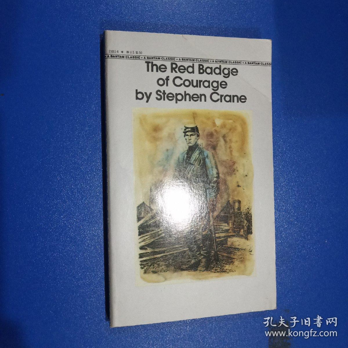 The Red Badge of Courage by Stephen Crane