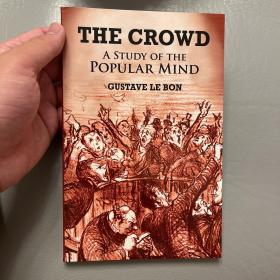 The crowd 乌合之众 英文原版 大众心理学研究社会心理学 乌合之众正版 古斯塔夫·勒庞 自卑与超越心理学读心术说话大众心理学研究心理学入门 精神性格色彩分解析社会微行为表情心理书籍