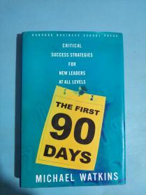 The First 90 Days：Critical Success Strategies for New Leaders at All Levels