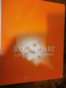Roy stuart lovers and madmen