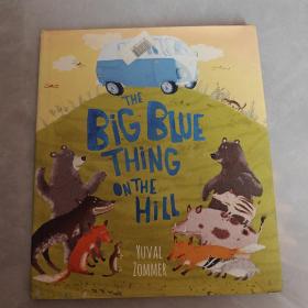 THE Big Blue Thing on The Hill（山上的蓝色大家伙）英文版