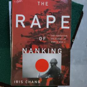 The Rape Of Nanking：The Forgotten Holocaust Of World War II