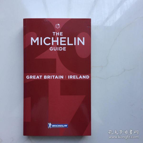 米其林红色指南 英国与爱尔兰2017年新版英文原版 The Michelin Guide GREAT BRITAIN IRELAND_Michelin_孔夫子旧书网