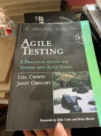 Agile Testing：A Practical Guide for Testers and Agile Teams