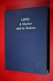 LIFFE: A Market and its Makers 民生：市场及其制造商 英语原版 16开布面精装340页重1.7公斤