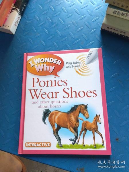 I WONDER Why ponies wear shoes