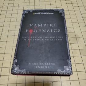 Vampire Forensics: Uncovering the Origins of an Enduring Legend  【英文版，精装本】