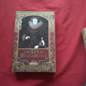 The Life of ELIZABETH I