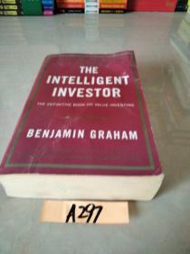 The Intelligent Investor：The Definitive Book on Value Investing. A Book of Practical Counsel