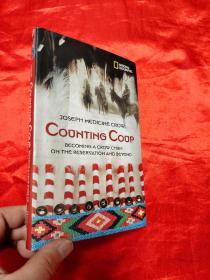 Counting Coup: Becoming a Crow Chief on the Reservation and Beyond      （大32开，硬精装） 【详见图】