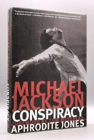 Michael Jackson Conspiracy by Aphrodite Jones（音乐）英文原版书