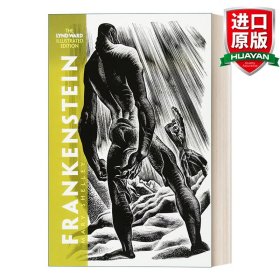 Frankenstein: The Lynd Ward Illustrated Edition