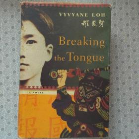 Breaking the Tongue  Vyvyane John 英语进口原版