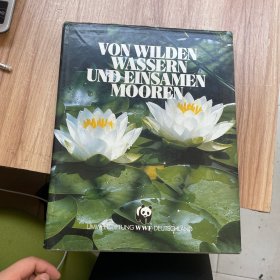 VON WILDEN WASSERN UND EINSAMEN MOOREN（精装 画册）