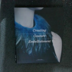 Creating Couture Embellishment創(chuàng)意服裝設(shè)計(jì)與點(diǎn)綴剪裁