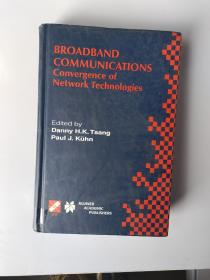 BROADBANDCOMMUNICATIONSConvergence ofNetwork Technologies/