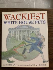 Wackiest White House Pets