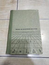 NOISE IN ELECTRON DEVICES 电子器材中的噪声（英文版）小16开