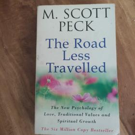 The Road Less Travelled：A new psychology of love, traditional values and spiritual growth