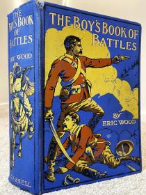 1913年一版一印《The Boy’s Book of Battles》