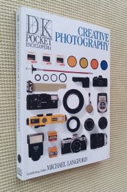 DK POCKET ENCLOPEDIA OF CREATIVE PHOTOGRAPHY