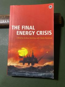 THE FINAL  ENERGY CRISIS  
最后的能源危机