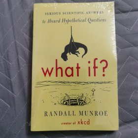 What If? (International edition) Serious Scient 那些古怪又让人忧心的问题 英文原版
