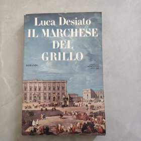 Luca Desiato IL MARCHESE DEL GRILLO