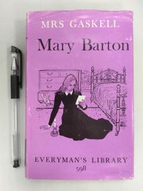 Everyman's Library No.598（人人文库，第598册）: MRS GASKELL  Mary Barton 盖斯凯尔夫人《玛丽.巴顿》一册全，好品现货