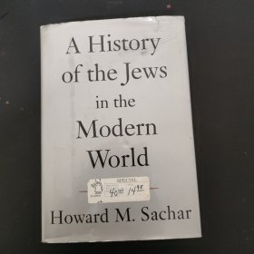 A HISTORY OF THE JEWS IN THE MODERN WORLD现代世界犹太人史