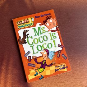 My Weird School #16: Ms. Coco Is Loco!