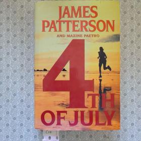 4The Of July        James Patterson And Maxine Patrol  英语进口原版精装