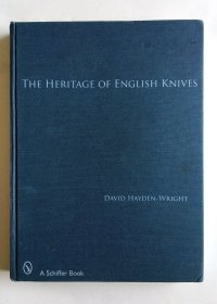 The Heritage of English Knives（英国传统刀具）英文精装