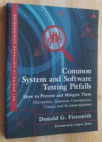 英文原版书 Common System and Software Testing Pitfalls: How to Prevent and Mitigate Them: Descriptions, Symptoms, Consequences, Causes, and Recommendations (Series in Software Engineering )