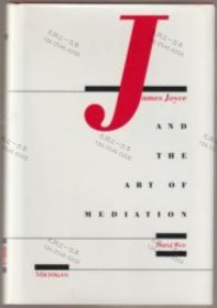 价可议 James Joyce and the art of mediation nmwxhwxh