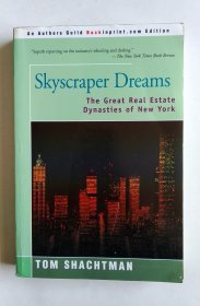 Skyscraper Dreams: The Great Real Estate Dynasties of New York（摩天大楼：纽约房地产王朝）英文
