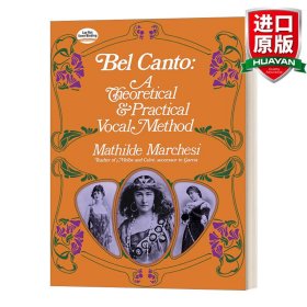 Bel Canto: A Theoretical and Practical Vocal Method