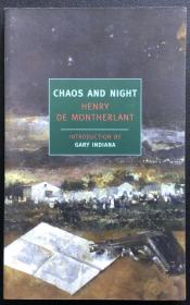 Henry de Montherlant《Chaos and Night》