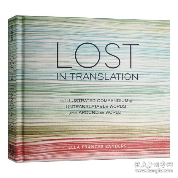 Lost in Translation：An Illustrated Compendium of Untranslatable Words from Around the World
